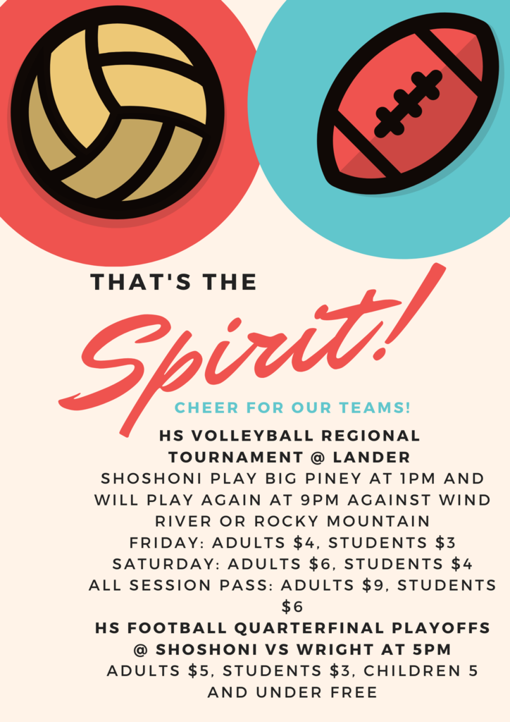 Cheer on our teams VB in Lander at 1pm and 9pm FB in Shoshoni 5PM