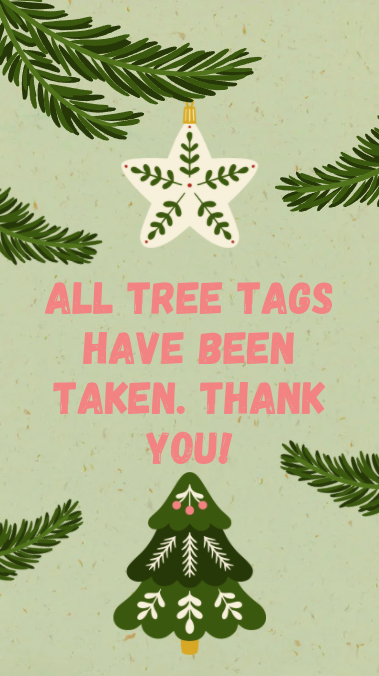 All tree tags have been taken. Thank you
