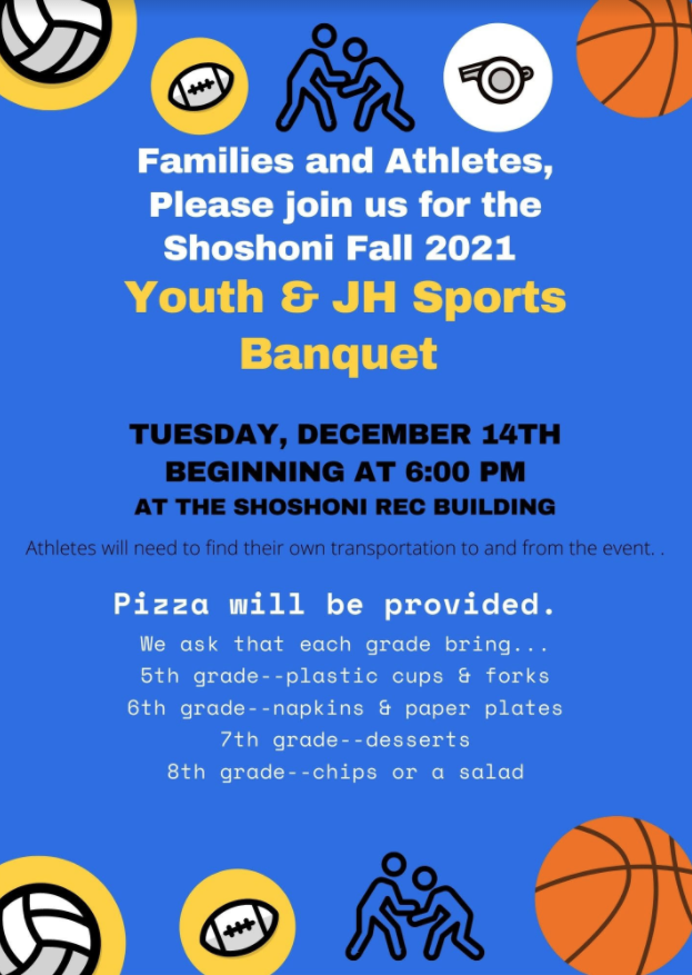 Youth & JH Sports Banquet Tuesday, December 14th 6pm at SRD. Contact Aftann Kisling for more info 307-876-2563