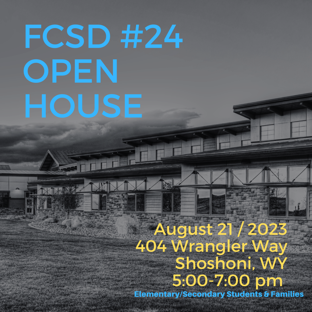 Open House August 21, 2023 for Shoshoni Elementary and Secondary Students